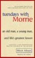 Cover of Tuesdays with Morrie
