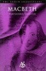Macbeth : Playgoer's Edition (Arden Shakespeare Playgoer's Edition)