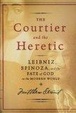Cover of The Courtier and the Heretic