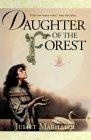 Daughter of the Forest (The Sevenwaters Trilogy)