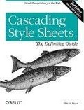 Cascading Style Sheets : The Definitive Guide, 2nd Edition