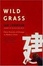 Cover of Wild Grass