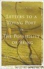Letters to a Young Poet/the Possibility of Being