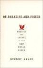 Of Paradise and Power : America and Europe in the New World Order
