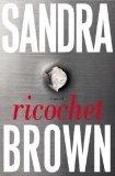 Ricochet : A Novel