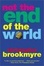 Cover of Not the End of the World