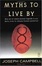 Cover of "Myths to Live By"