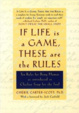 Cover of If Life Is a Game, These Are the Rules