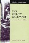 The Yellow Wallpaper (Bedford Cultural Editions)
