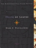 House of Leaves : The Remastered Full-Color Edition