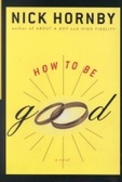 How to Be Good (Thorndike Press Large Print Core Series)