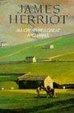Cover of All Creatures Great and Small
