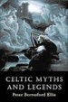 Cover of Celtic Myths and Legends