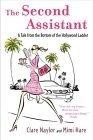 The Second Assistant : A Tale from the Bottom of the Hollywood Ladder