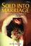 Cover of "Sold into Marriage"