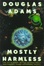 Cover of Mostly Harmless