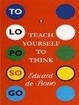 Cover of Teach Yourself To Think