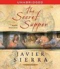 The Secret Supper : A Novel