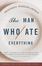 Cover of The Man Who Ate Everything