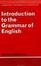 Cover of 'Introduction to the Grammar of English'