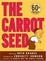 Cover of The Carrot Seed 60th Anniversary Edition