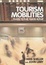 Cover of "Tourism Mobilities"
