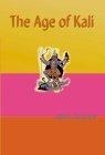 The Age of Kali : Indian Travels and Encounters