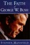 Cover of The Faith of George W. Bush