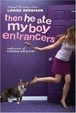 Cover of Then He Ate My Boy Entrancers