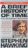A Brief History of Time From the Big Bang to Black Holes