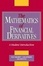 Cover of The Mathematics of Financial Derivatives