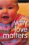 Cover of "Why Love Matters"