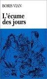L'ecume des jours. (Lernmaterialien)