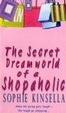 Cover of The Secret Dreamworld of a Shopaholic.