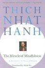 The Miracle of Mindfulness