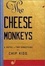 Cover of The Cheese Monkeys