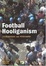 Cover of "Football Hooliganism"