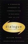 Dialogue : The Art Of Thinking Together