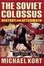 Cover of "The Soviet Colossus"