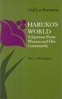 Haruko's World : A Japanese Farm Woman and Her Community