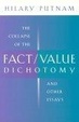 Cover of The Collapse of the Fact/Value Dichotomy and Other Essays