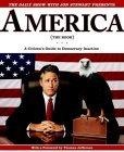 The Daily Show with Jon Stewart Presents America (The Audiobook) : A Citizen's Guide to Democracy Inaction