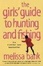 Cover of The Girls' Guide to Hunting and Fishing