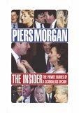 The Insider : The Private Diaries of a Scandalous Decade