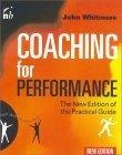 Coaching for Performance : Growing People, Performance and Purpose