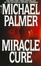 Cover of "Miracle Cure"