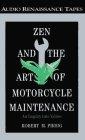Zen and the Art of Motorcycle Maintenance : An Inquiry into Values