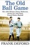 Cover of "The Old Ball Game"