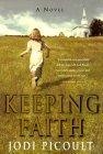 Keeping Faith : A Novel
