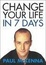 Cover of Change Your Life in Seven Days